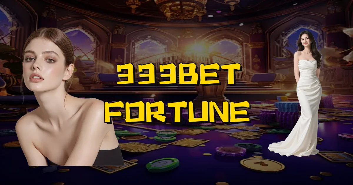 333Bet Fortune Oficial