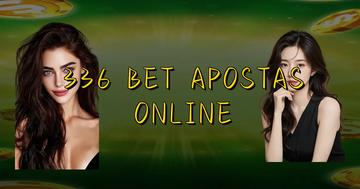 336 Bet Apostas Online Oficial