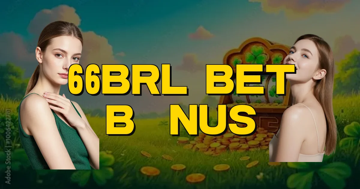 66Brl Bet Bônus Oficial