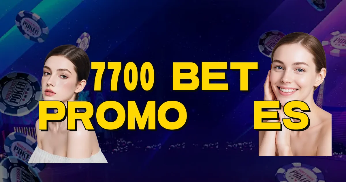 7700 Bet Promoções Oficial