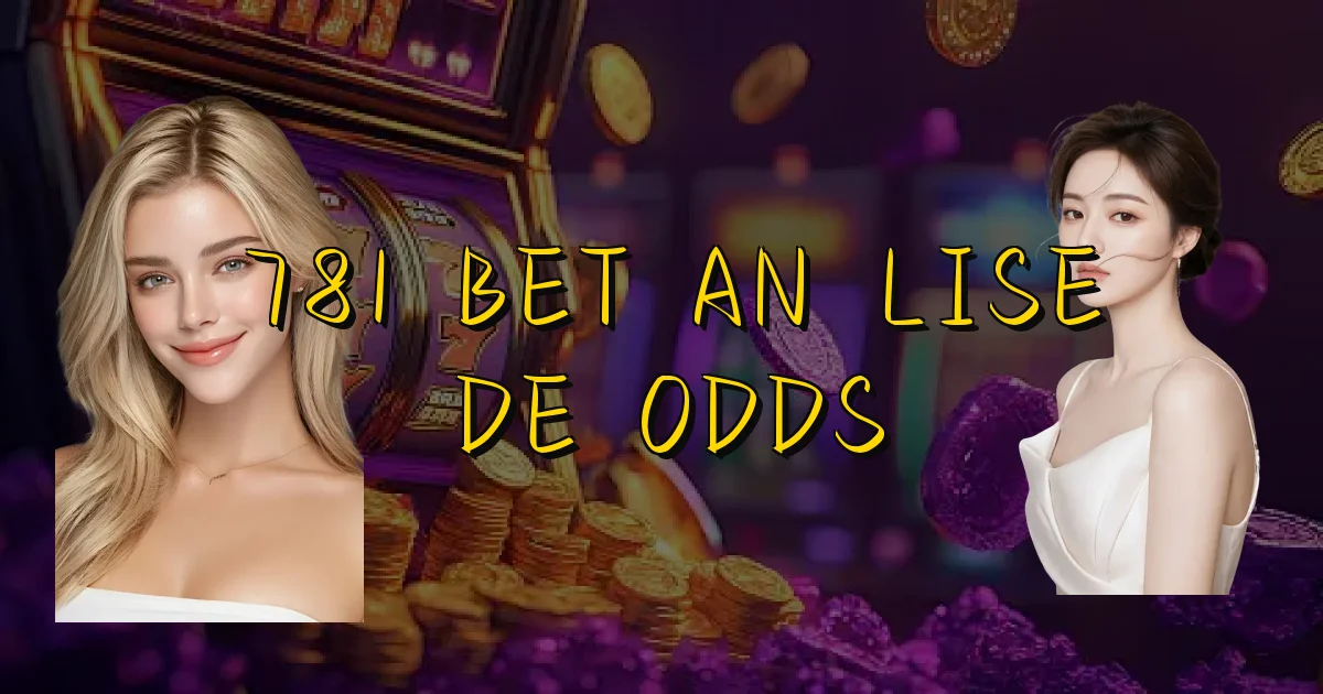 781 Bet Análise De Odds Oficial