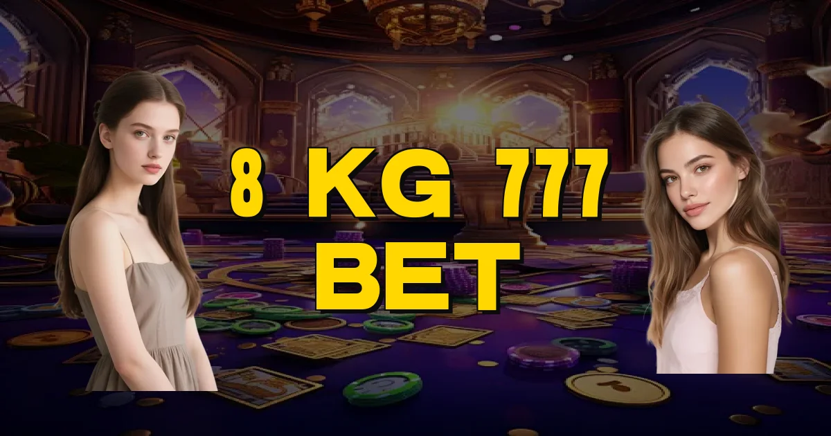 8 Kg 777 Bet Oficial
