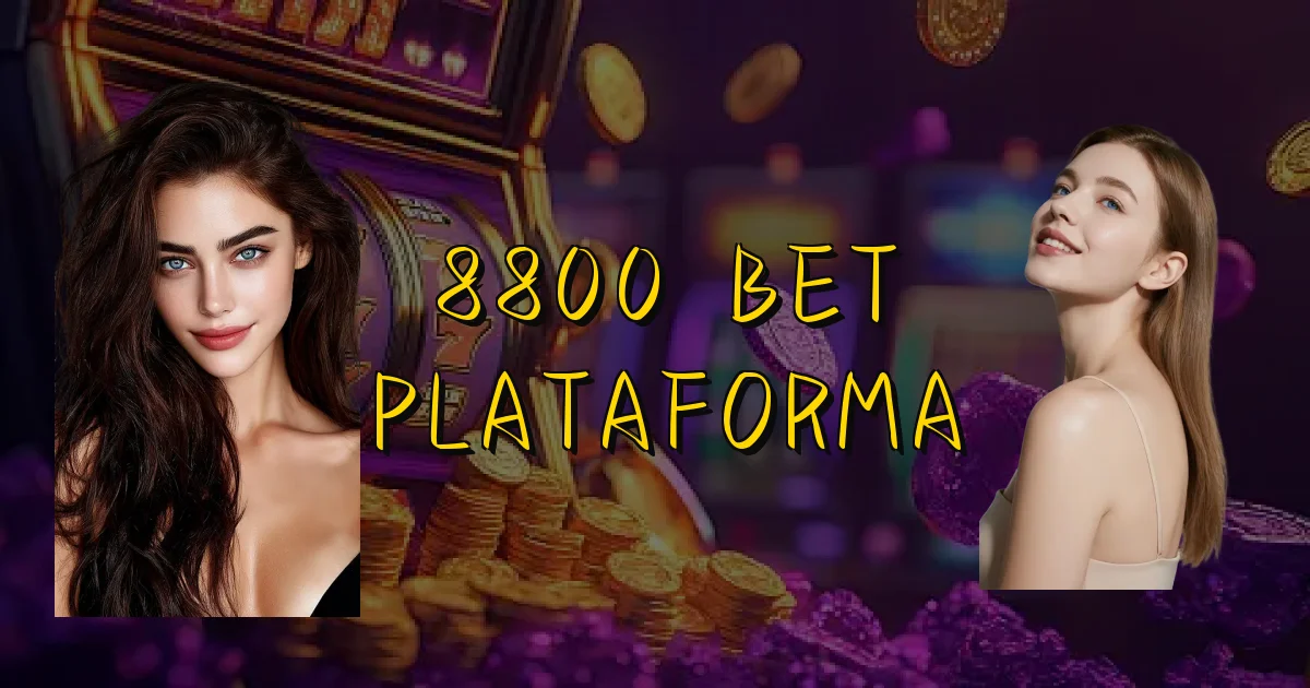 8800 Bet Plataforma Oficial