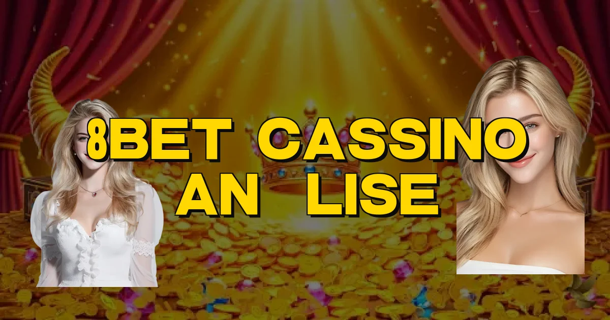 8Bet Cassino Análise Oficial
