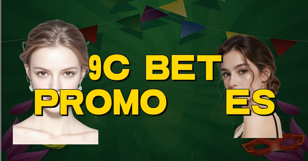 9C Bet Promoções Oficial