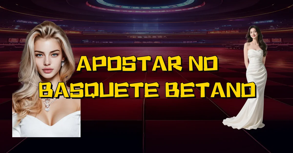 Apostar No Basquete Betano Oficial