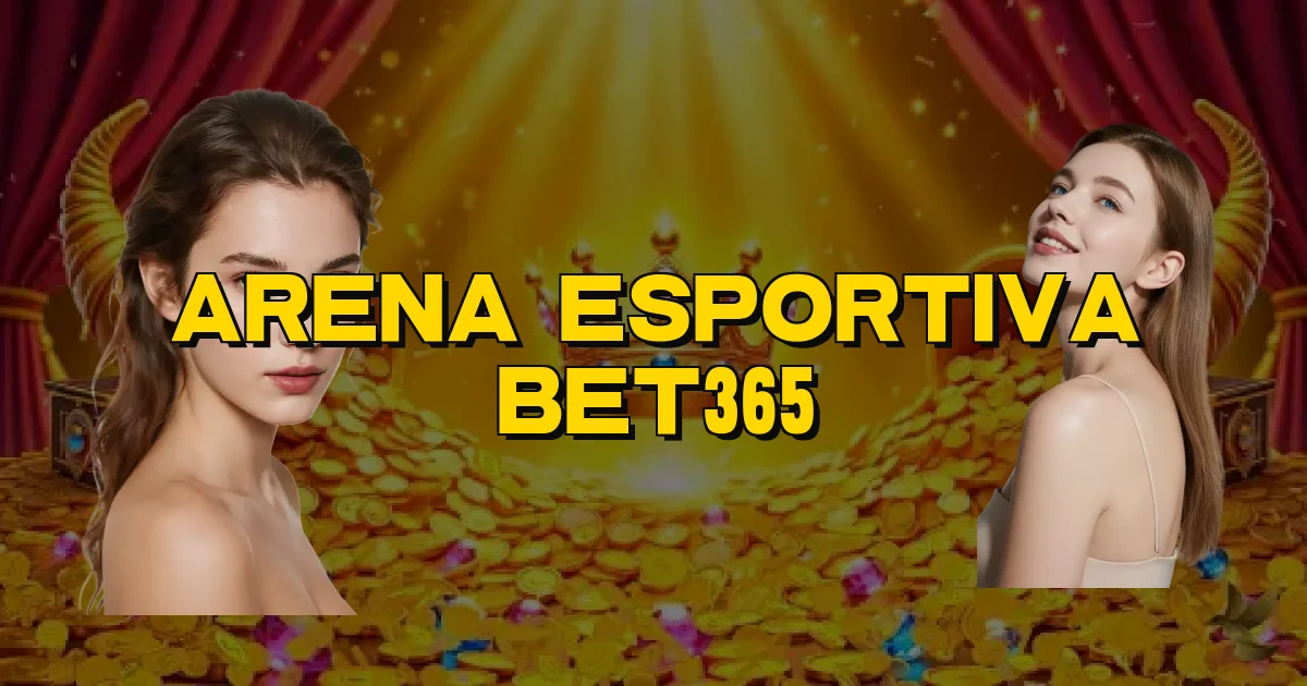 Arena Esportiva Bet365 Oficial