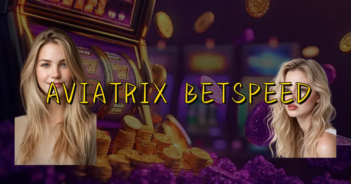 Aviatrix Betspeed Oficial