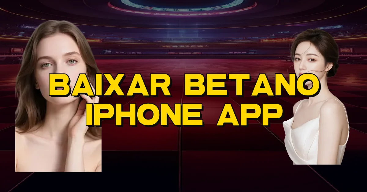 Baixar Betano Iphone App Oficial