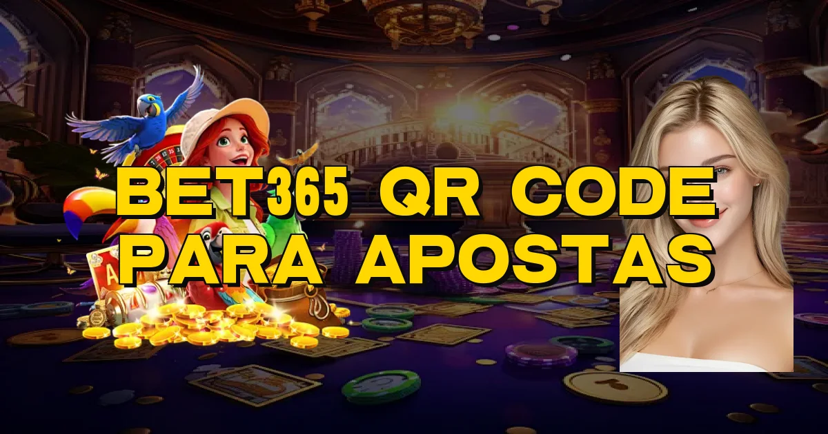 Bet365 Qr Code Para Apostas Oficial