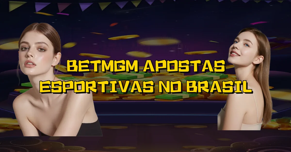Betmgm Apostas Esportivas No Brasil Oficial