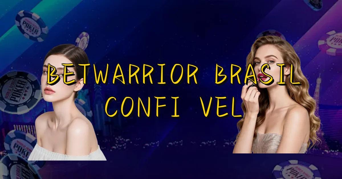 Betwarrior Brasil Confiável Oficial