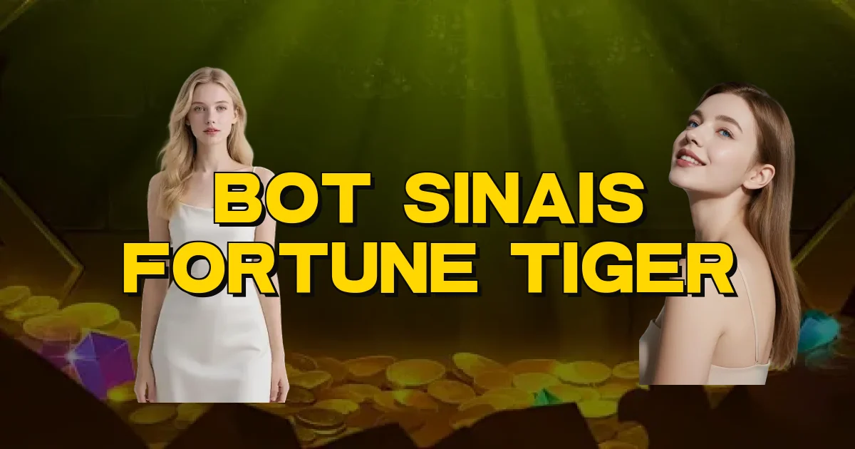 Bot Sinais Fortune Tiger Oficial