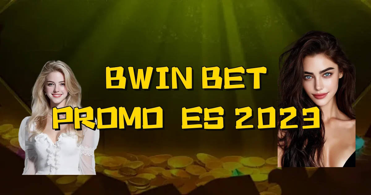 Bwin Bet Promoções 2023 Oficial