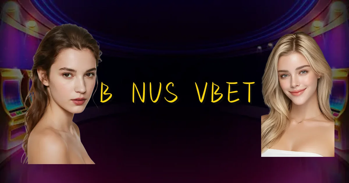 Bônus Vbet Oficial