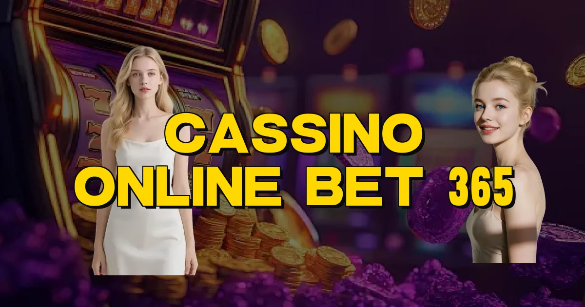 Cassino Online Bet 365 Oficial