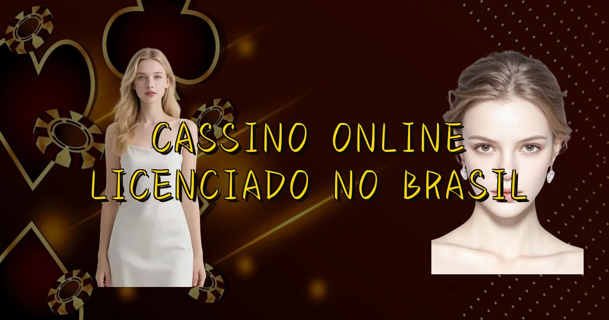 Cassino Online Licenciado No Brasil Oficial