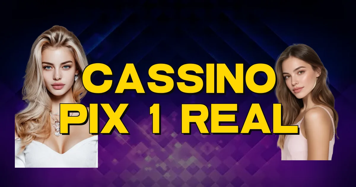 Cassino Pix 1 Real Oficial