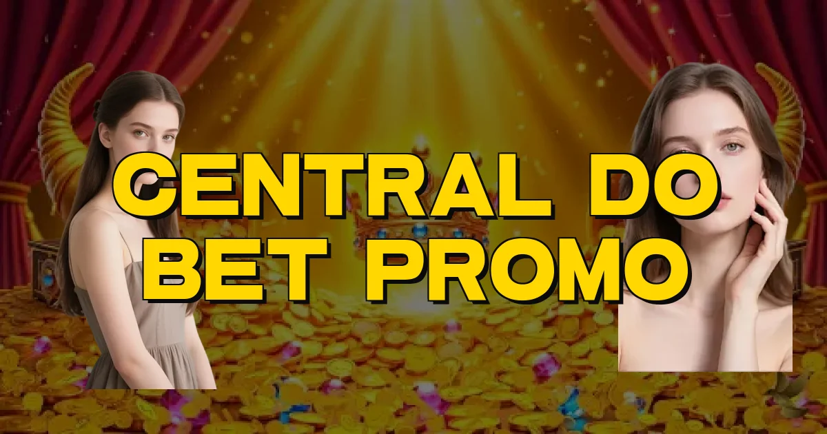Central Do Bet Promo Oficial