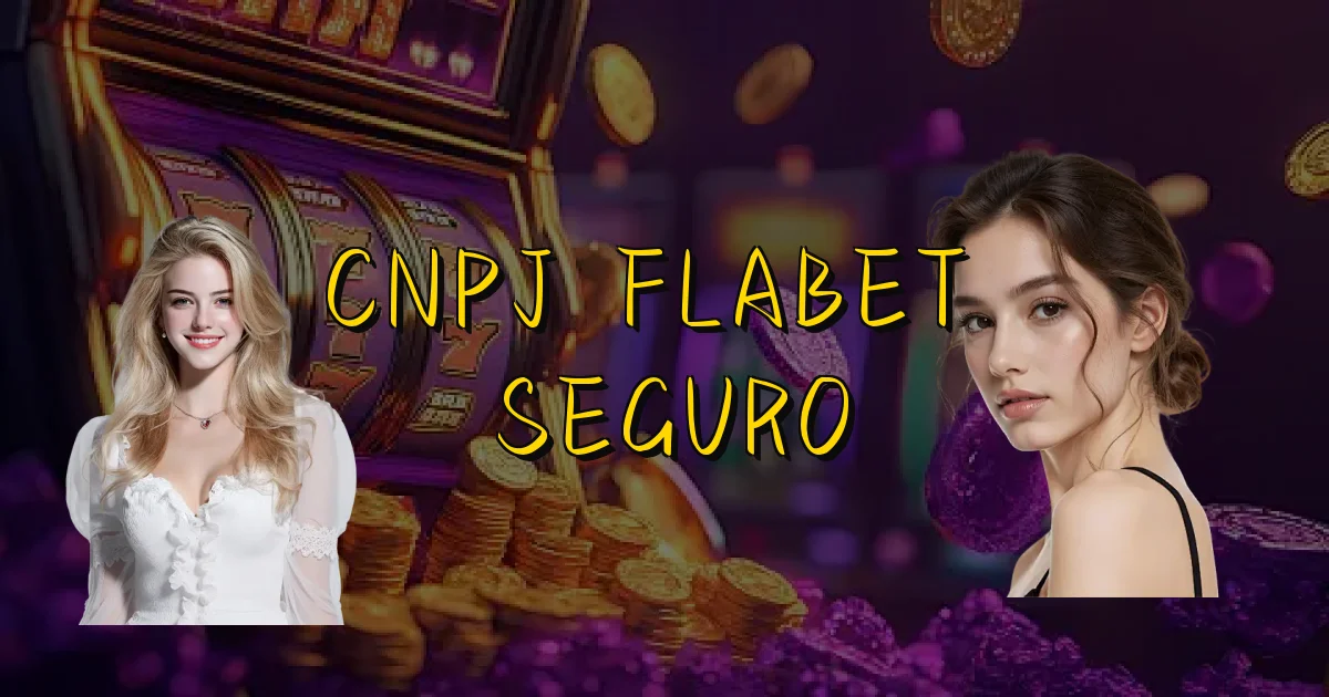 Cnpj Flabet É Seguro Oficial