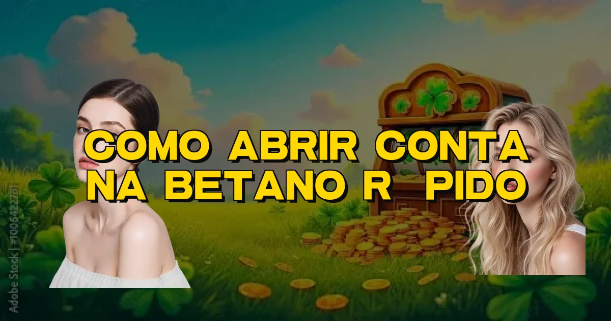 Como Abrir Conta Na Betano Rápido Oficial