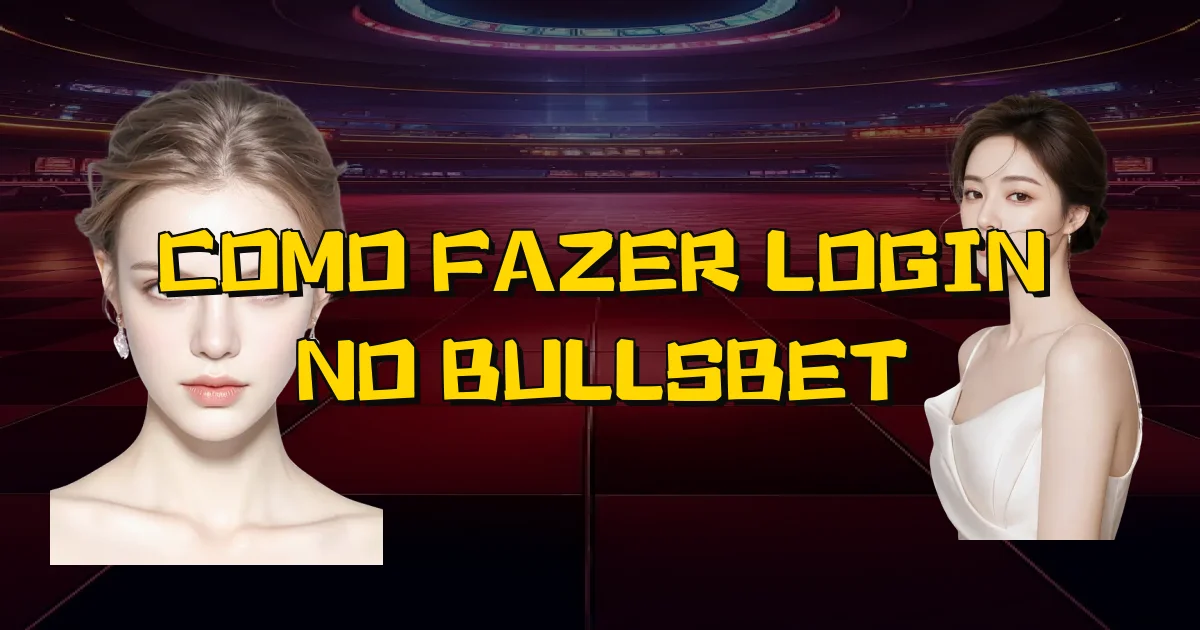 Como Fazer Login No Bullsbet Oficial