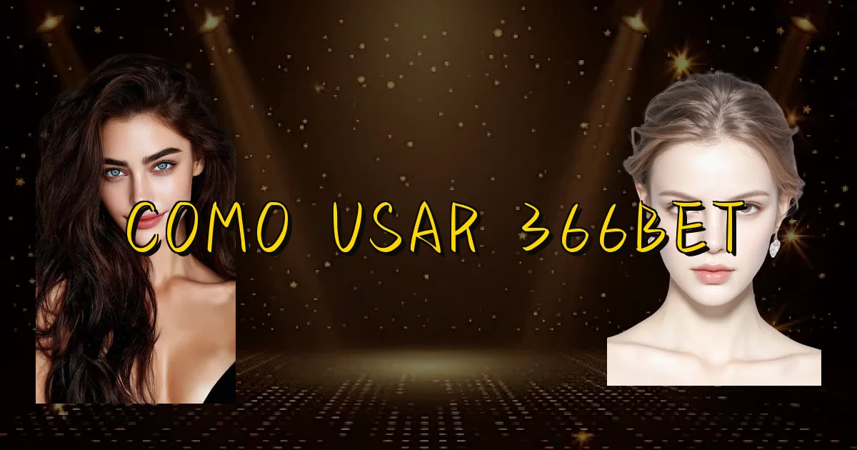 Como Usar 366Bet Oficial