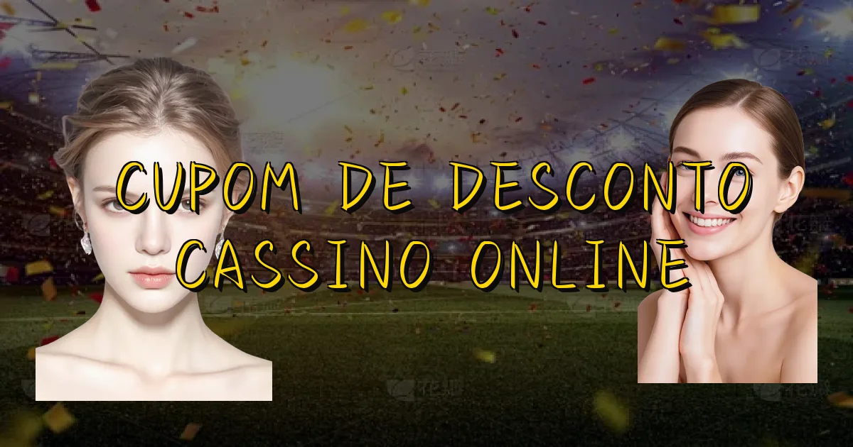 Cupom De Desconto Cassino Online Oficial
