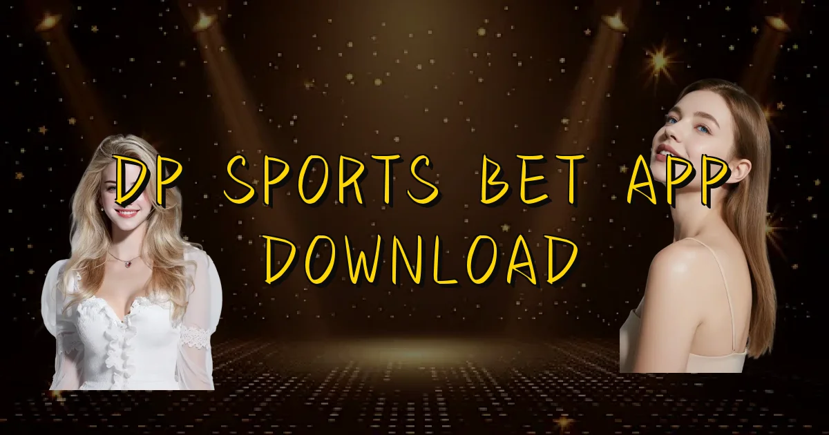 Dp Sports Bet App Download Oficial