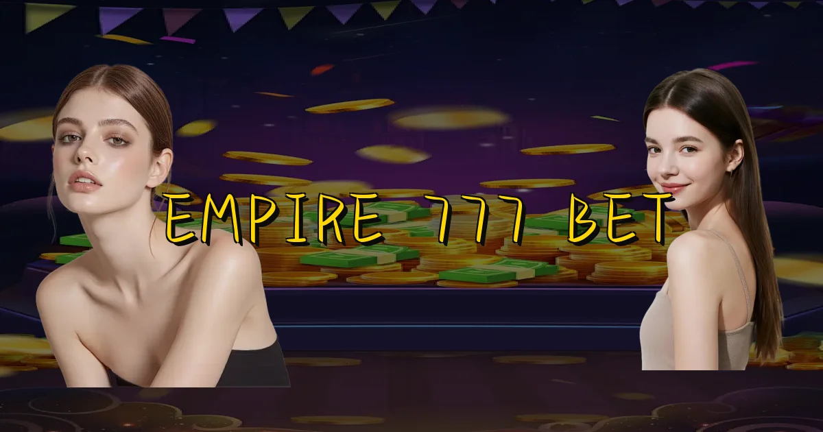 Empire 777 Bet Oficial