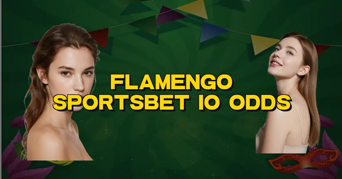 Flamengo Sportsbet Io Odds Oficial