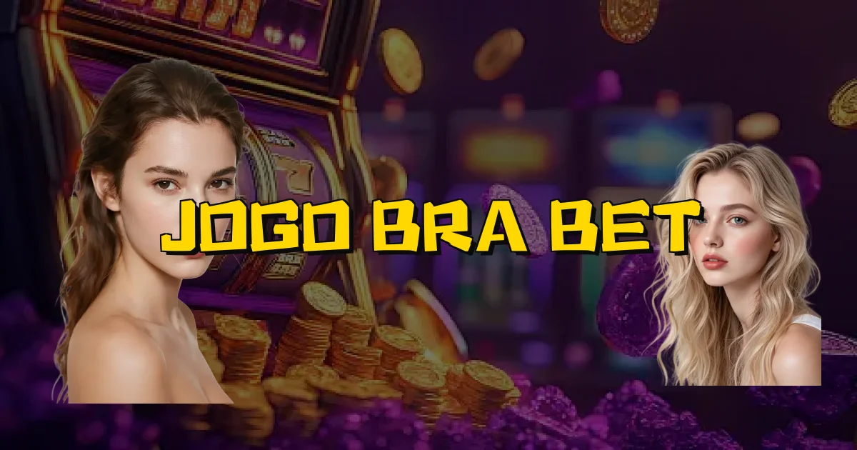 Jogo Bra Bet Oficial