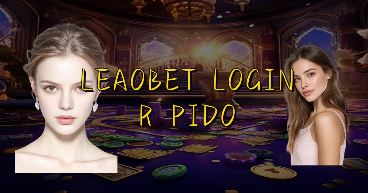 Leaobet Login Rápido Oficial