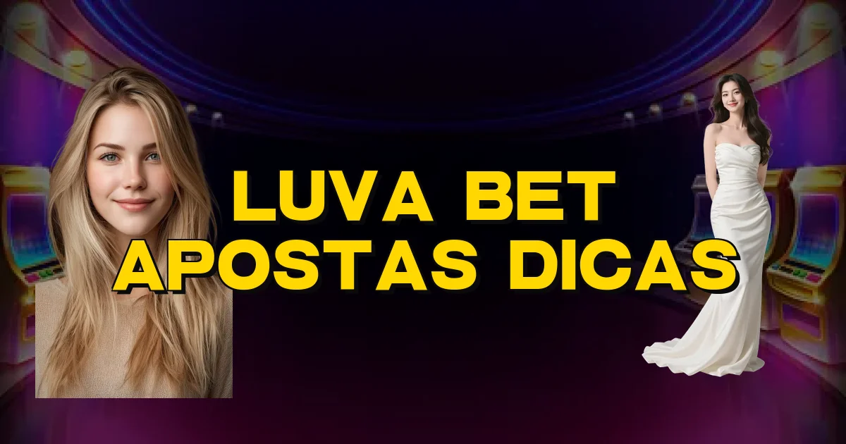 Luva Bet Apostas Dicas Oficial