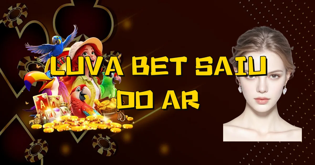 Luva Bet Saiu Do Ar Oficial