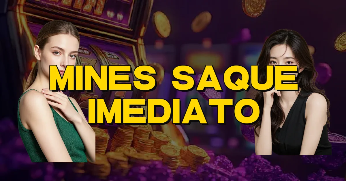 Mines Saque Imediato Oficial