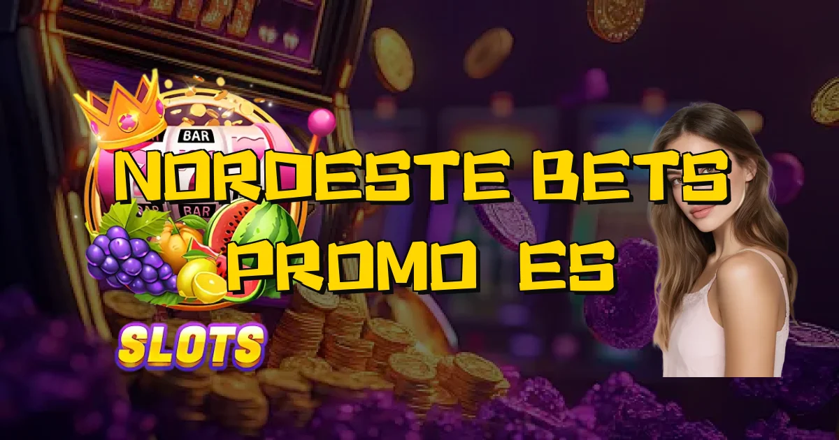 Nordeste Bets Promoções Oficial
