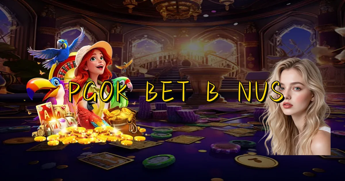 Pgok Bet Bônus Oficial