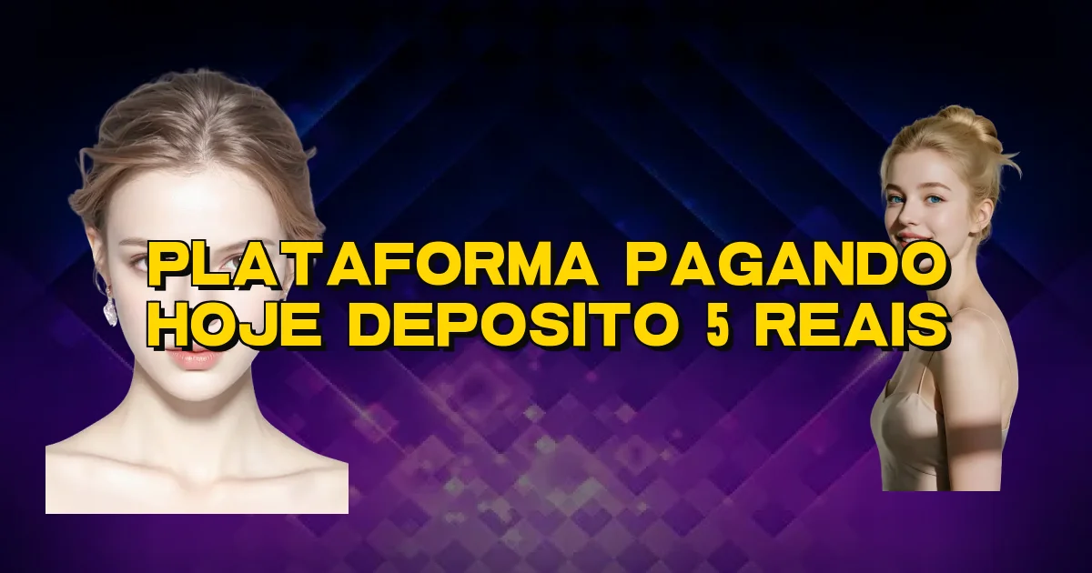 Plataforma Pagando Hoje Deposito 5 Reais Oficial