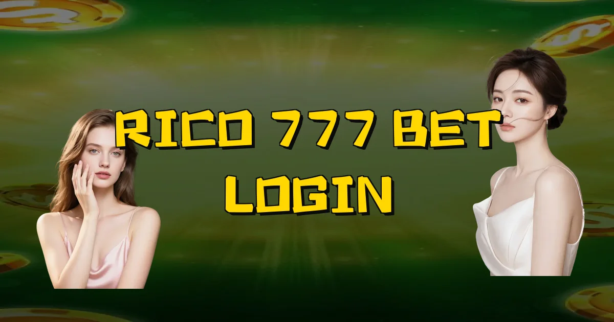 Rico 777 Bet Login Oficial
