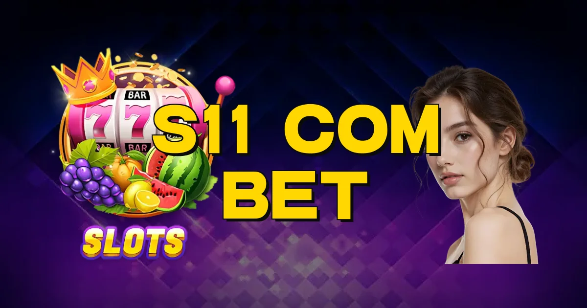 S11 Com Bet Oficial