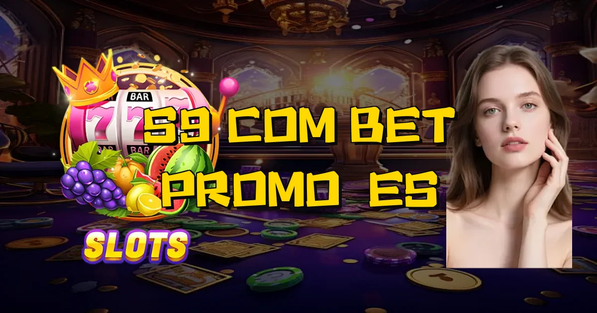 S9 Com Bet Promoções Oficial