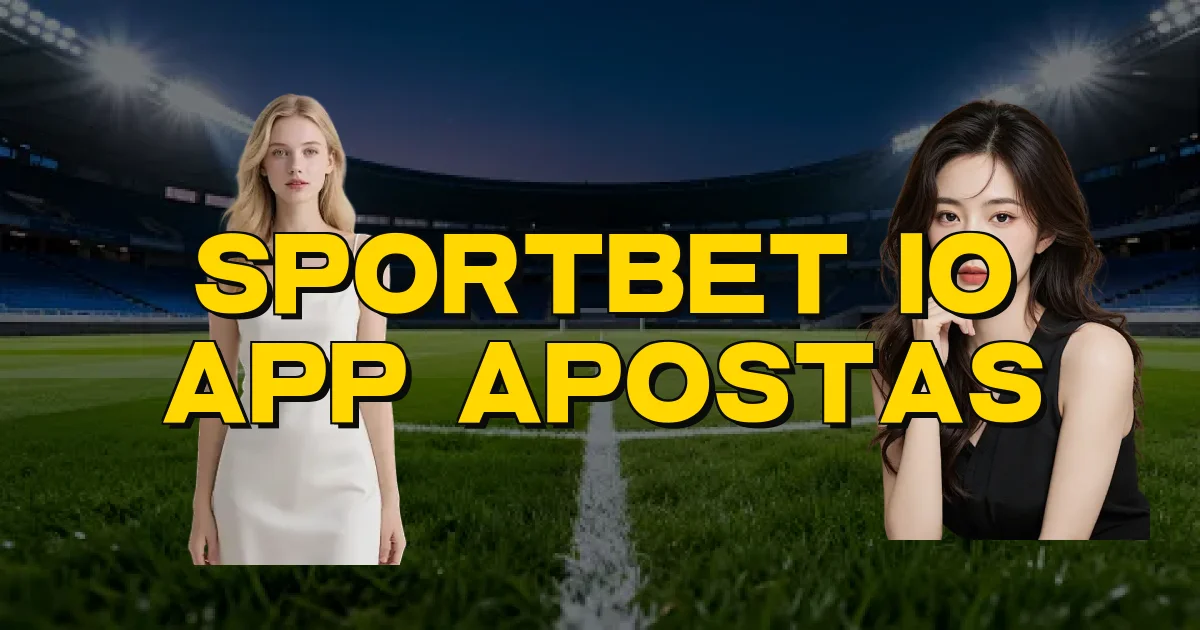 Sportbet Io App Apostas Oficial
