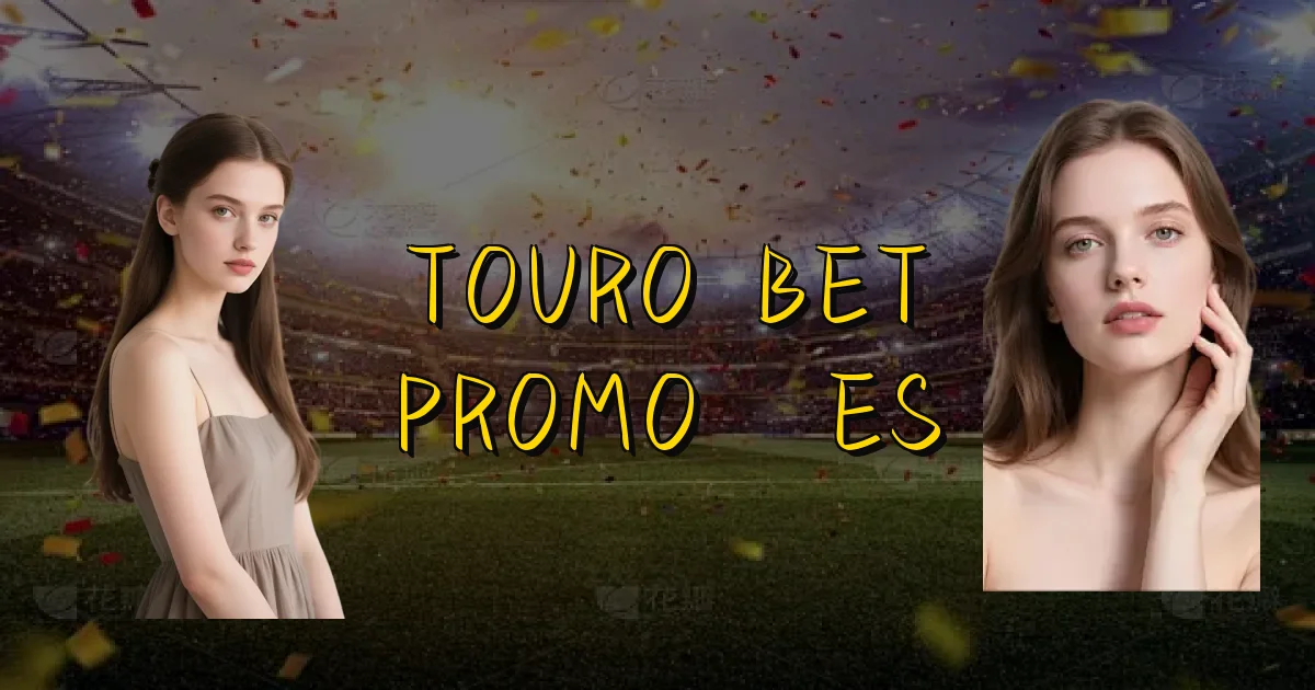 Touro Bet Promoções Oficial